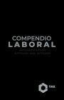 Compendio Laboral 2024: Correlacionado artículo por artículo