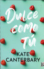 Dulce como tú