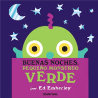 Title: Buenas noches, pequeo monstruo verde, Author: Ed Emberley