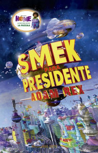 Title: Smek para presidente: Smek 2, Author: Adam Rex