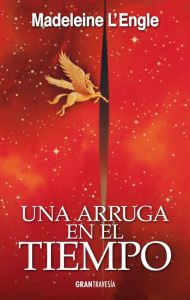 Title: Una arruga en el tiempo: El quinteto del tiempo 1, Author: Madeleine LEngle