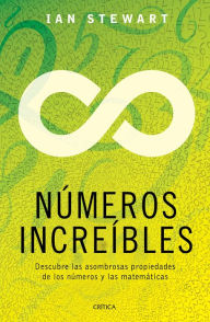 Title: Números increíbles (Edición mexicana), Author: Ian Stewart