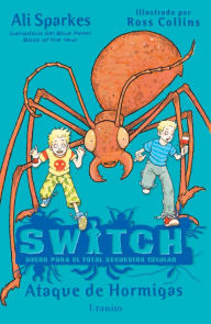 Title: Switch. Ataque de hormigas, Author: Ali Sparkes