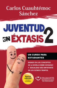Title: Juventud en Extasis 2, Author: Cuauhtemoc Sanchez Carlos