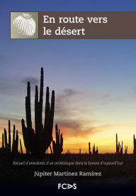 Title: En route vers le désert: Recueil dd, Author: Júpiter Martínez Ramírez
