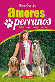 Title: Amores perrunos, Author: Sara Cortés