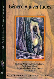 Title: Género y juventudes, Author: Angélica Aremy Evangelista García