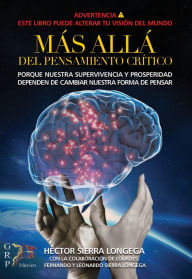 Title: Más allá del Pensamiento Crítico, Author: Héctor Sierra Longega