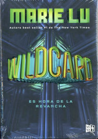 Title: Wildcard (en español), Author: Marie Lu