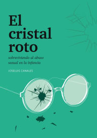 Title: El cristal roto, Author: Joseluis Canales