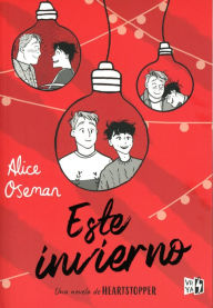 Title: Este invierno, Author: Alice Oseman