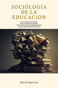 Title: Sociología de la educación, Author: Juan Carlos López Barajas