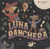 Title: Luna ranchera, Author: Morlesin Rodrigo