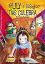 Lily y sus tias culebras