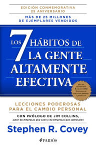 Title: Los 7 habitos de la gente altamente efectiva / The 7 Habits of Highly Effective People, Author: Stephen R. Covey