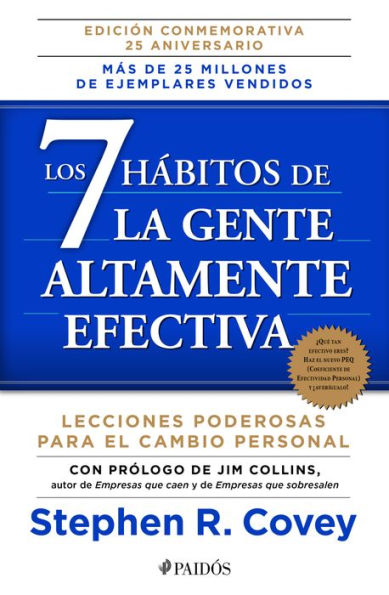 Los 7 habitos de la gente altamente efectiva / The 7 Habits of Highly Effective People