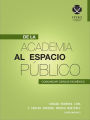 De la academia al espacio público: Comunicar ciencia en México