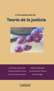 Title: A cincuenta años de Teoría de la Justicia, Author: John Ralwls