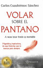 Volar sobre el pantano