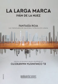 Title: La larga marca, Author: Ivïn de la Nuez