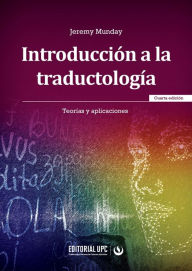 Title: Introducción a la traductología: Teorías y aplicaciones, Author: Jeremy Munday