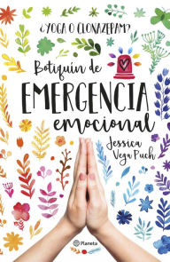 Title: ¿Yoga o clonazepam? Botiquín de emergencia emocional, Author: Jessica Vega Puch