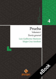 Title: Prueba Vol. I: Teoría general, Author: Luiz Guilherme Marinoni