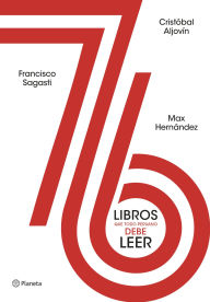 Title: 76 libros que todo peruano debe leer, Author: Francisco Sagasti