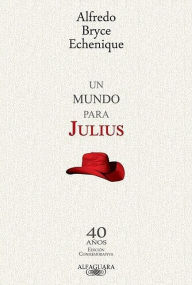 Un mundo para Julius - 40anos, Edicion Conmemorativa