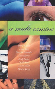 Title: A Medio Camino, Author: Mónica Vargas