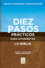 Diez pasos prácticos para interpretar la Biblia