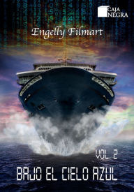 Title: Bajo el cielo azul: Vol. 2, Author: Engelly Filmart