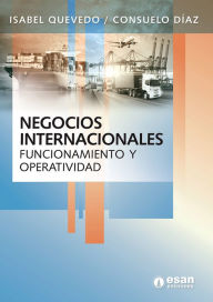 Title: Negocios internacionales: Funcionamiento y operatividad, Author: Isabel Quevedo