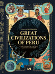 Alternative view 1 of Great civilizations of Peru: 5,000 years of Ancient Andean cultures