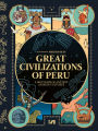 Great civilizations of Peru: 5,000 years of Ancient Andean cultures