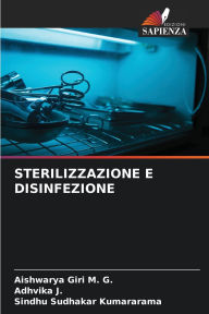 Title: Sterilizzazione E Disinfezione, Author: Aishwarya Giri M G