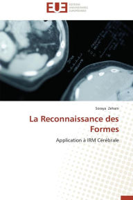 Title: La Reconnaissance Des Formes, Author: Zehani Soraya