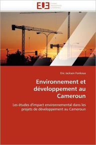 Environnement Et D Veloppement Au Cameroun