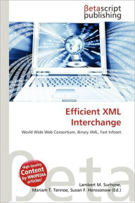 Title: Efficient XML Interchange, Author: Lambert M. Surhone