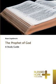 Title: The Prophet of God, Author: Riaan Engelbrecht
