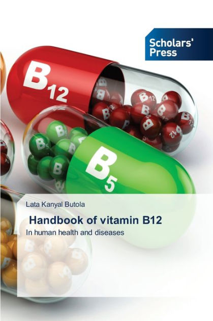 Handbook Of Vitamin B12 By Lata Kanyal Butola, Paperback | Barnes & Noble®