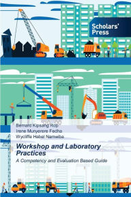 Title: Workshop and Laboratory Practices, Author: Bernard Kipsang Rop