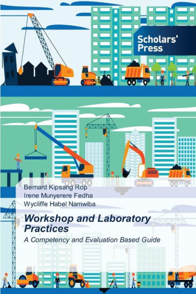 Workshop and Laboratory Practices