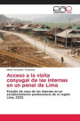 Acceso a la visita conyugal de las internas en un penal de Lima