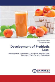 Title: Development of Probiotic Lassi, Author: Vijaya Kumar Bathal