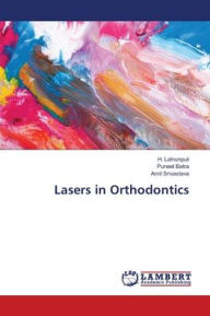 Title: Lasers in Orthodontics, Author: H. Lalnunpuii