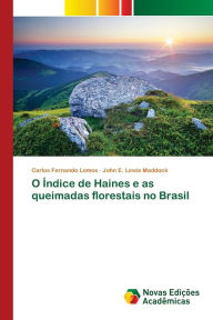 Title: O Índice de Haines e as queimadas florestais no Brasil, Author: Carlos Fernando Lemos