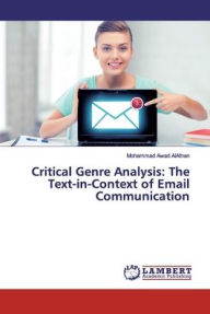 Title: The Text-in-Context of Email Communication, Author: Mohammad Awad AlAfnan