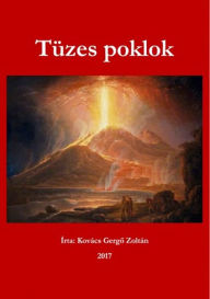 Title: Tüzes poklok, Author: Kovács Gergo Zoltán