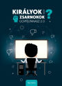 Királyok vagy zsarnokok?: Ügyfélpanasz 2.0